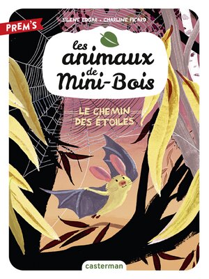cover image of Les animaux de Mini-Bois (Tome 3)--Le Chemin des étoiles